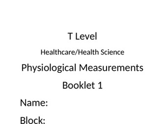 T level Health/Healthcare Physiological measurements
