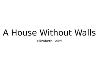 A House Without Walls