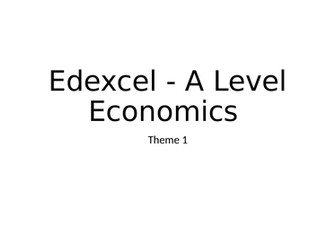 Theme 1 - Economics Edexcel