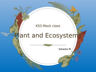 Plants and Ecosystems KS3