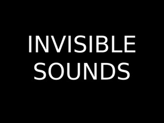 Invisible Sounds