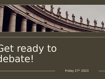 Debate (Tutor time or lesson)