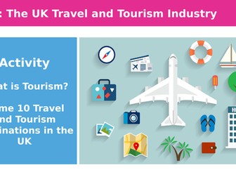 Lesson 1 - Unit 1: UK Travel and Tourism Industry