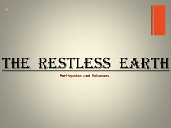 Restless Earth: Volcanoes and Earthquakes