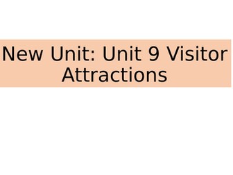 Learning Aim A:  Visitor Attractions