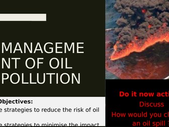 iGCSE Management of Oil Pollution - Energy & the Environment - Environmental Management - Cambridge