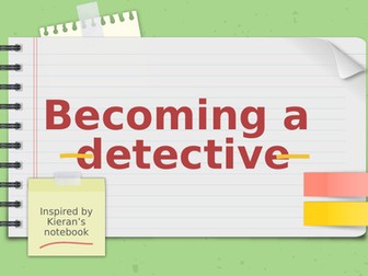 Becoming a detective