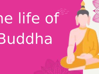 The Life of Buddha