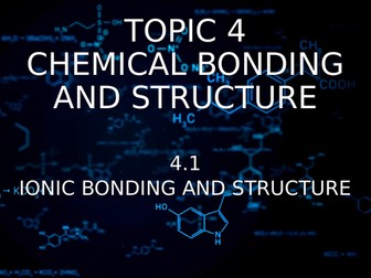 IB Chemistry - Topic 4 - 4.1 Ionic Bonding and Structure