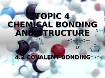 IB Chemistry - Topic 4 - 4.2 Covalent Bonding