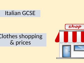 Italian GCSE Clothes shopping and prices