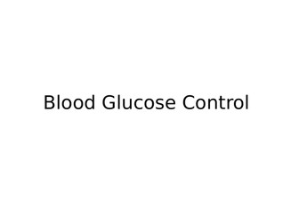 GCSE AQA Biology Blood Glucose and Diabetes