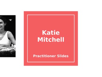 KS4/KS5 Guidance on Practitioner - Katie Mitchell