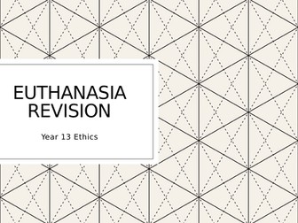 Euthanasia Revision Notes: OCR A Level