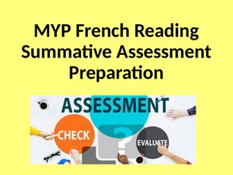 MYP French Reading Summative Assessment Preparation