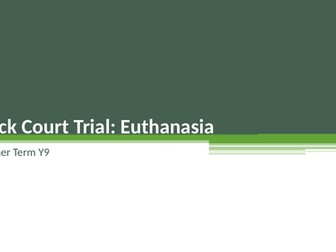 Mock Court Trial - Euthanasia