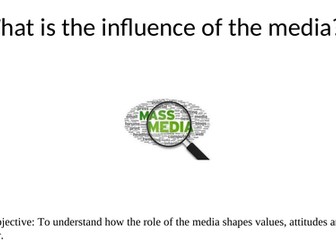 Sociology - What is the influence of the media?