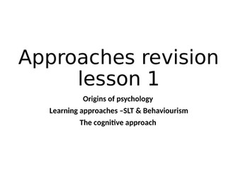 AQA Psychology Approaches in psychology revision lessons