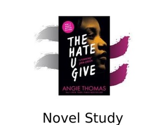 "The Hate U Give" Novel Study