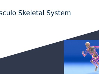 Musculo Skeletal System (A-level EDUQAS) Whole Unit