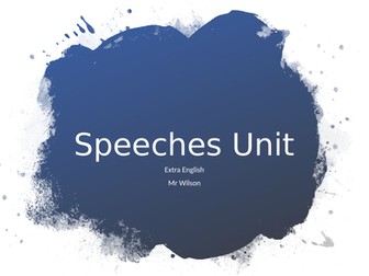 Whole unit - Persuasive speech - EAL/CEF