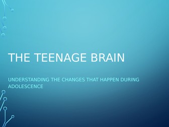 The Teenage Brain power point