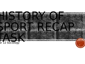 AQA A Level PE Sociology Paper 1 History of sport timeline task