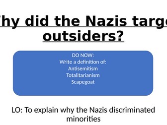 Holocaust - why did the nazi target outsiders