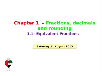 Equivalent Fractions, percentage and decimals