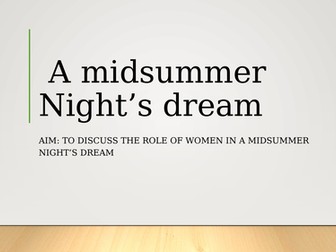 Explore the role of women in a Midsummer Night's dream Act 1