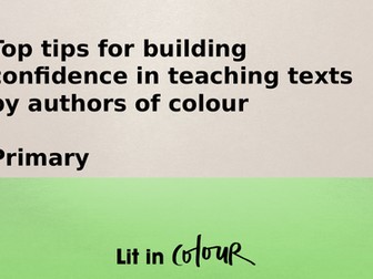 Top tips for building confidence in teaching texts by authors of colour (Primary)
