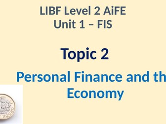 LIBF Level 2 - AiFE/CeFE - Unit 1, Topic 1-4, Complete Lessons and Resources_Sept. 2023