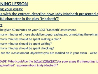 Conceptualised Essay Planning lesson - 'Describe how Lady Macbeth presented as a powerful character'