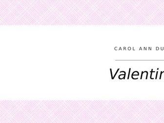 Valentine by Carol Ann Duffy (Full Unit)