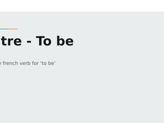 AQA GCSE lesson support, teaching the verb Etre