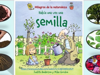 Spanish Unit of work Plantas La Semilla story instructions text