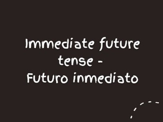 Spanish Immediate Future PowerPoint presentation