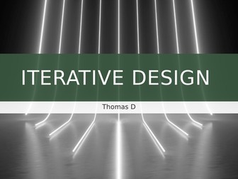 Iterative design