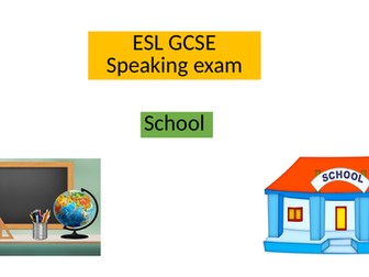 ESL Speaking - School/ Further education
