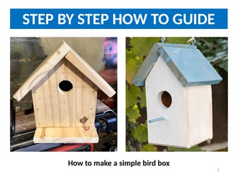 How to make a Bird Box guide