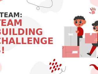 FREE - 3 team building challenges to promote communication and focus