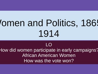 OCR Civil Rights; Women and Politics, 1865-1914