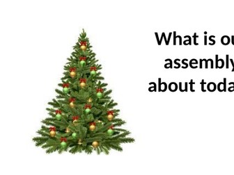 Assembly - Christmas traditions and acts of kindness