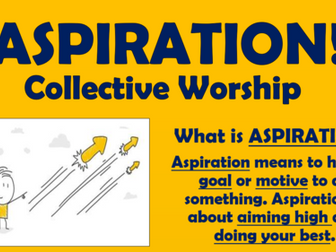 Aspiration Collective Worship Session! (Primary)