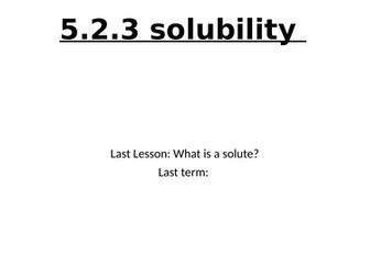 Solubility (Y7 Science)
