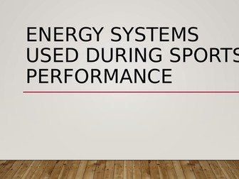 Energy systems (BTES sport, EDEXCEL)