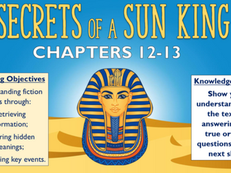 Secrets of a Sun King - Chapters 12 and 13 - Double Lesson!