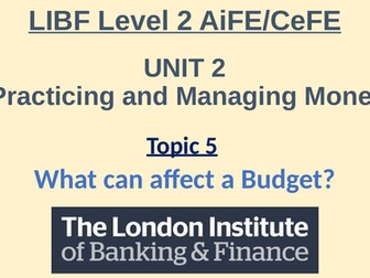 LIBF Level 2 AiFE/CeFE - Unit 2, Topic 5-8, Complete Lessons and Resources_Sept. 2023