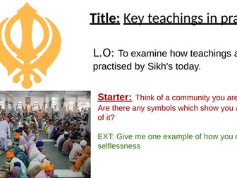 To examine how teachings are practised by Sikh's today.