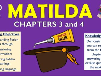 Matilda - Chapters 3 and 4 - Double Lesson!